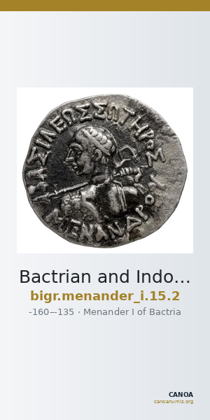 Bactrian and Indo-Greek Coinage Menander I 15.2 — CANOA