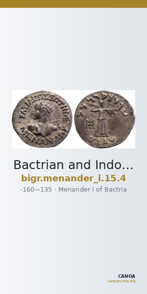 Bactrian and Indo-Greek Coinage Menander I 15.4 — CANOA