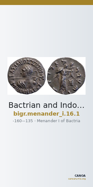 Bactrian and Indo-Greek Coinage Menander I 16.1 — CANOA
