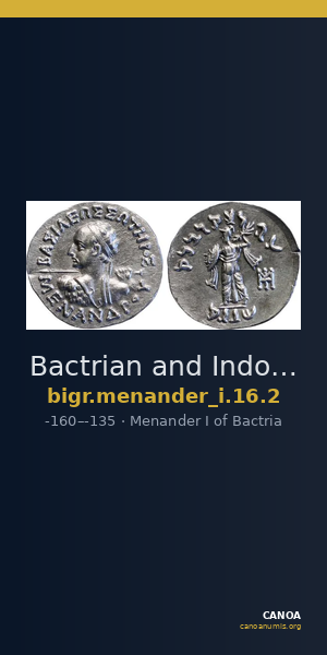 Bactrian and Indo-Greek Coinage Menander I 16.2 — CANOA