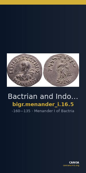Bactrian and Indo-Greek Coinage Menander I 16.5 — CANOA