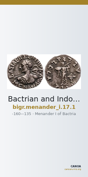 Bactrian and Indo-Greek Coinage Menander I 17.1 — CANOA