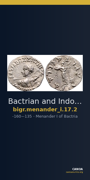 Bactrian and Indo-Greek Coinage Menander I 17.2 — CANOA