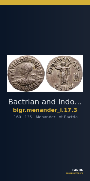 Bactrian and Indo-Greek Coinage Menander I 17.3 — CANOA