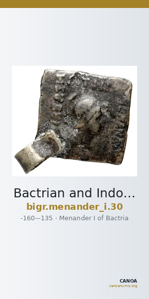 Bactrian and Indo-Greek Coinage Menander I 30 — CANOA