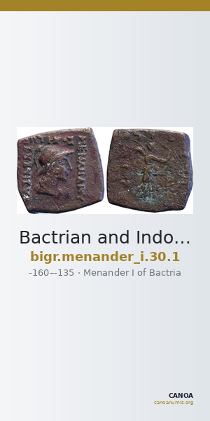 Bactrian and Indo-Greek Coinage Menander I 30.1 — CANOA