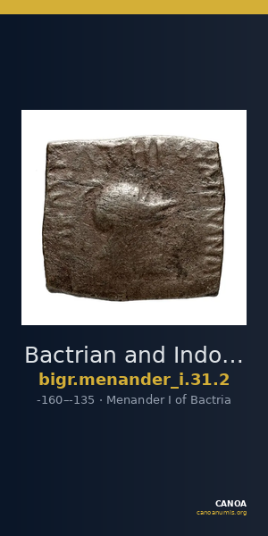 Bactrian and Indo-Greek Coinage Menander I 31.2 — CANOA