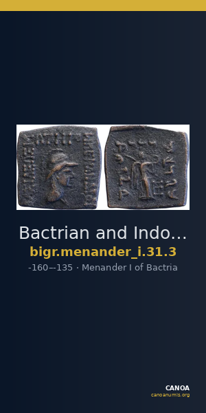 Bactrian and Indo-Greek Coinage Menander I 31.3 — CANOA