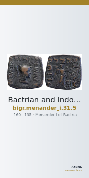 Bactrian and Indo-Greek Coinage Menander I 31.5 — CANOA