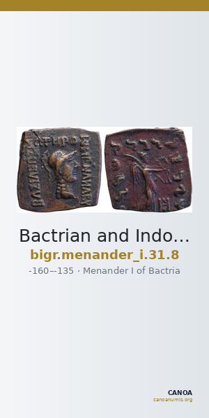 Bactrian and Indo-Greek Coinage Menander I 31.8 — CANOA