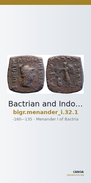 Bactrian and Indo-Greek Coinage Menander I 32.1 — CANOA