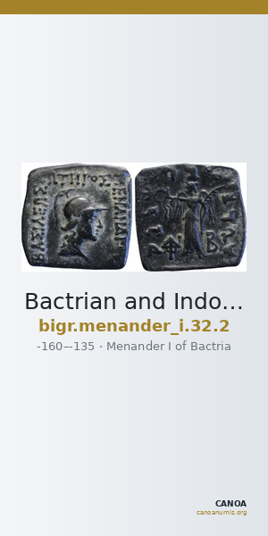 Bactrian and Indo-Greek Coinage Menander I 32.2 — CANOA