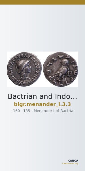 Bactrian and Indo-Greek Coinage Menander I 3.3 — CANOA