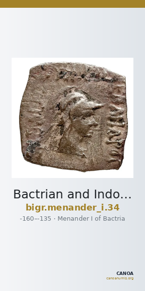 Bactrian and Indo-Greek Coinage Menander I 34 — CANOA