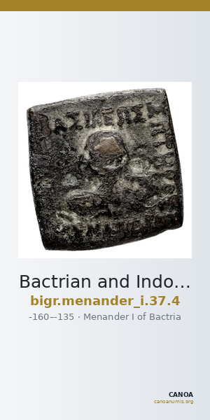 Bactrian and Indo-Greek Coinage Menander I 37.4 — CANOA