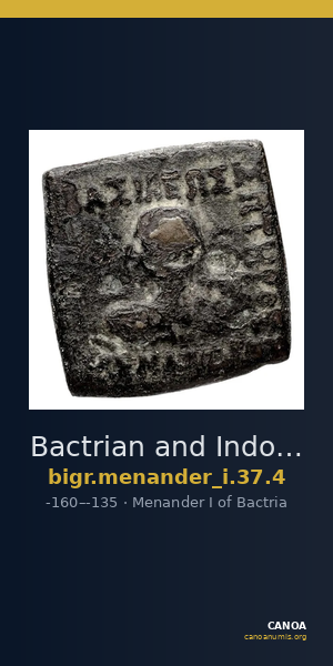 Bactrian and Indo-Greek Coinage Menander I 37.4 — CANOA