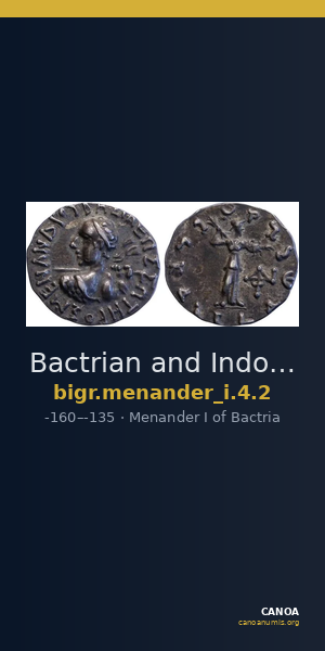 Bactrian and Indo-Greek Coinage Menander I 4.2 — CANOA
