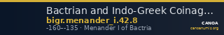 Bactrian and Indo-Greek Coinage Menander I 42.8 — CANOA