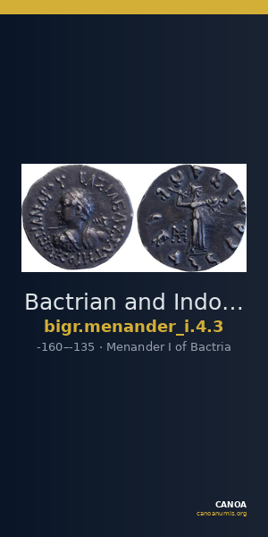 Bactrian and Indo-Greek Coinage Menander I 4.3 — CANOA