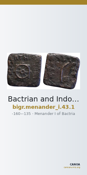 Bactrian and Indo-Greek Coinage Menander I 43.1 — CANOA