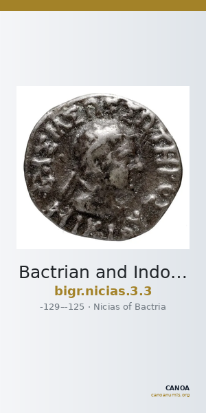 Bactrian and Indo-Greek Coinage Nicias 3.3 — CANOA