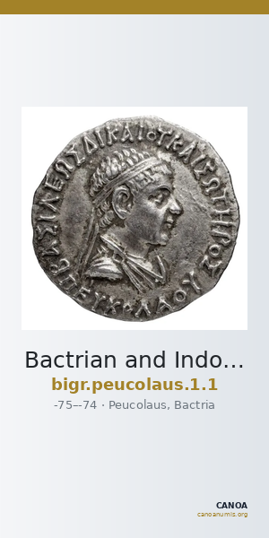 Bactrian and Indo-Greek Coinage Peucolaus 1.1 — CANOA