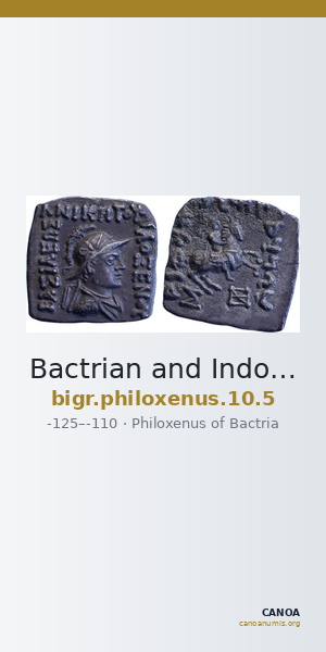 Bactrian and Indo-Greek Coinage Philoxenus 10.5 — CANOA
