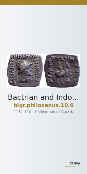 Bactrian and Indo-Greek Coinage Philoxenus 10.6 — CANOA