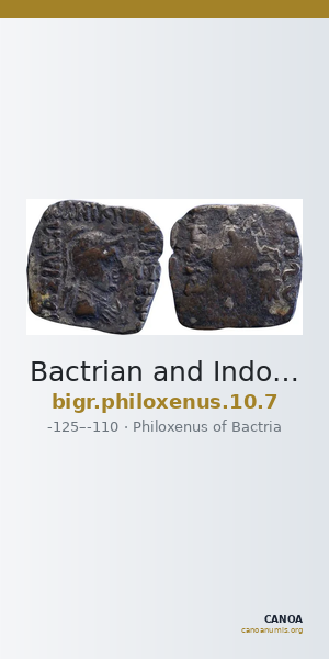 Bactrian and Indo-Greek Coinage Philoxenus 10.7 — CANOA
