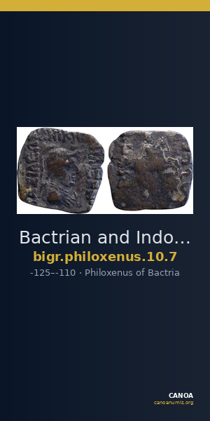 Bactrian and Indo-Greek Coinage Philoxenus 10.7 — CANOA