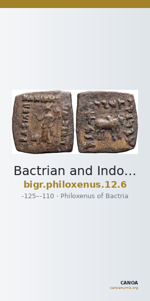 Bactrian and Indo-Greek Coinage Philoxenus 12.6 — CANOA
