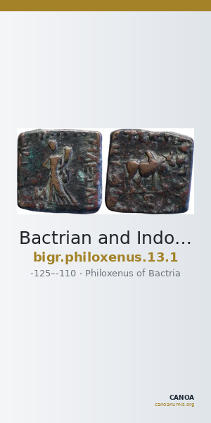 Bactrian and Indo-Greek Coinage Philoxenus 13.1 — CANOA