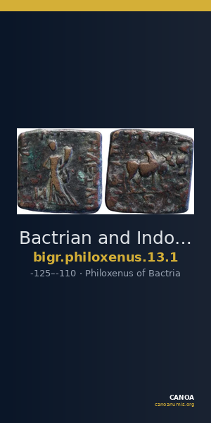Bactrian and Indo-Greek Coinage Philoxenus 13.1 — CANOA