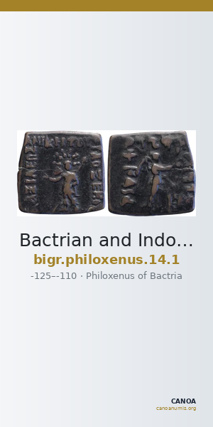 Bactrian and Indo-Greek Coinage Philoxenus 14.1 — CANOA