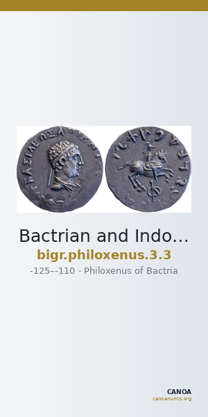 Bactrian and Indo-Greek Coinage Philoxenus 3.3 — CANOA