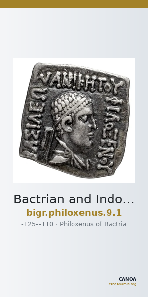Bactrian and Indo-Greek Coinage Philoxenus 9.1 — CANOA