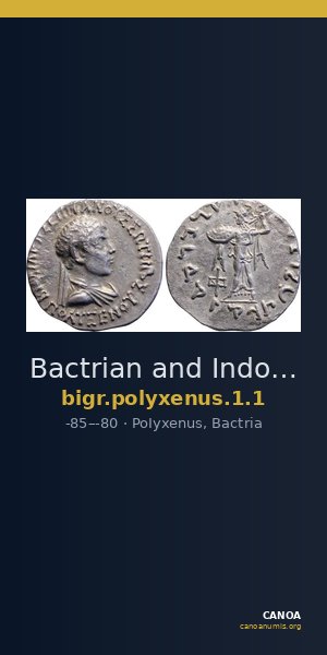 Bactrian and Indo-Greek Coinage Polyxenus 1.1 — CANOA