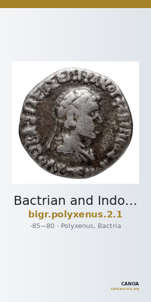 Bactrian and Indo-Greek Coinage Polyxenus 2.1 — CANOA