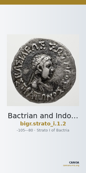 Bactrian and Indo-Greek Coinage Strato I 1.2 — CANOA