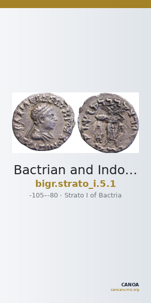Bactrian and Indo-Greek Coinage Strato I 5.1 — CANOA