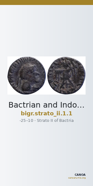 Bactrian and Indo-Greek Coinage Strato II 1.1 — CANOA