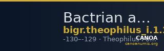 Bactrian and Indo-Greek Coinage Theophilus I 1.2 — CANOA