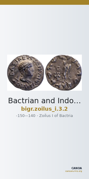 Bactrian and Indo-Greek Coinage Zoilus I 3.2 — CANOA