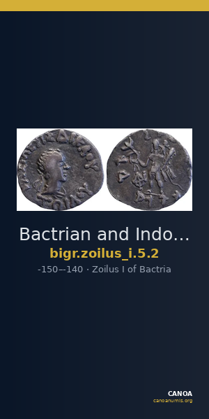 Bactrian and Indo-Greek Coinage Zoilus I 5.2 — CANOA