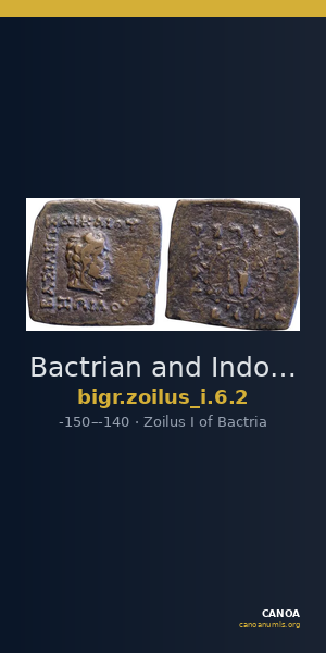 Bactrian and Indo-Greek Coinage Zoilus I 6.2 — CANOA