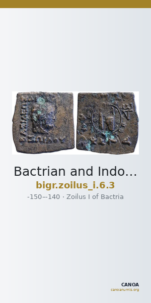Bactrian and Indo-Greek Coinage Zoilus I 6.3 — CANOA