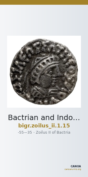 Bactrian and Indo-Greek Coinage Zoilus II 1.15 — CANOA