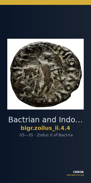 Bactrian and Indo-Greek Coinage Zoilus II 4.4 — CANOA