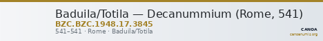 Baduila/Totila — Decanummium (Rome, 541) — CANOA