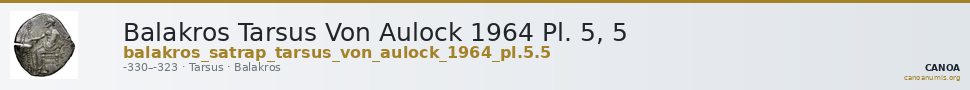Balakros Tarsus Von Aulock 1964 Pl. 5, 5 — CANOA